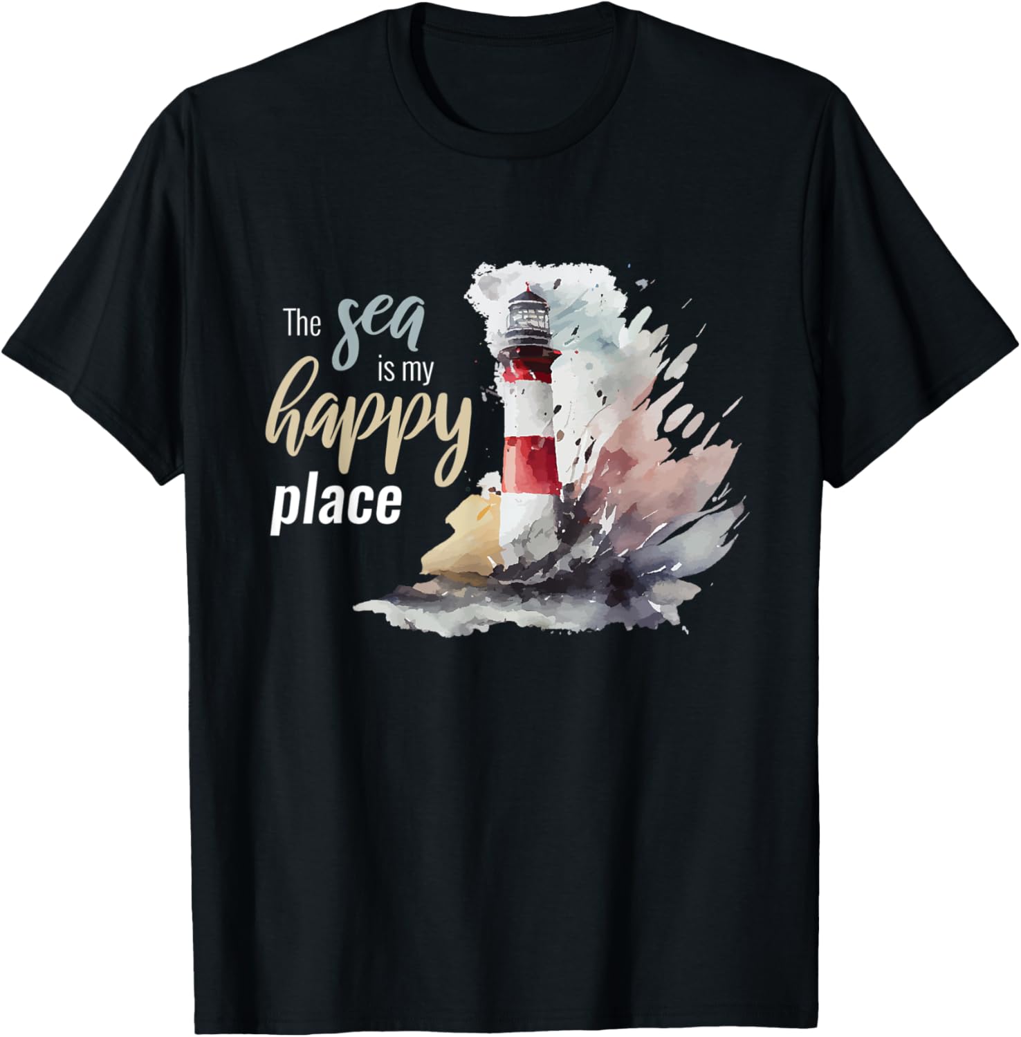 The Sea Is My Happy Place I Beach Lighthouses Coast Summer