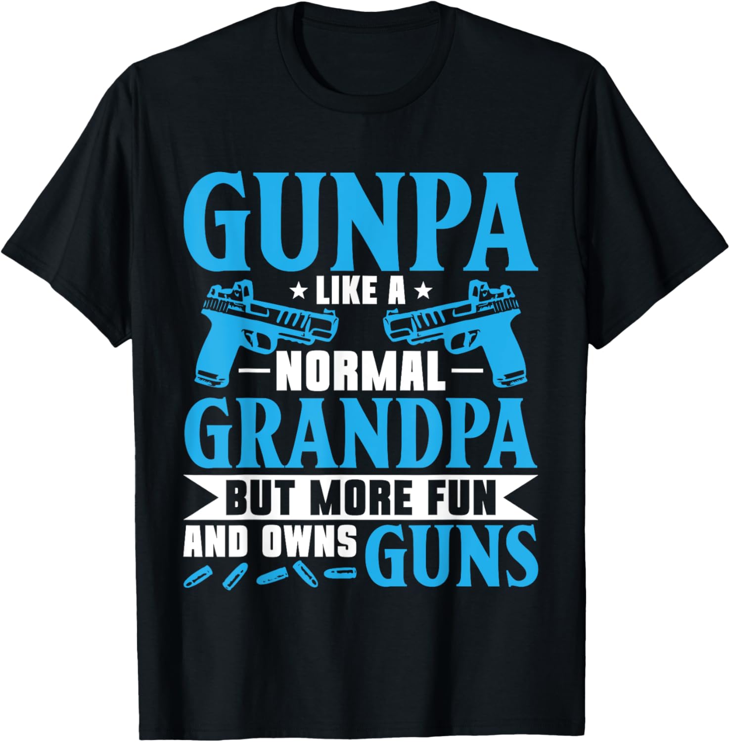Gunpa Like A Normal Grandpa Gun Enthusiast Grandpa