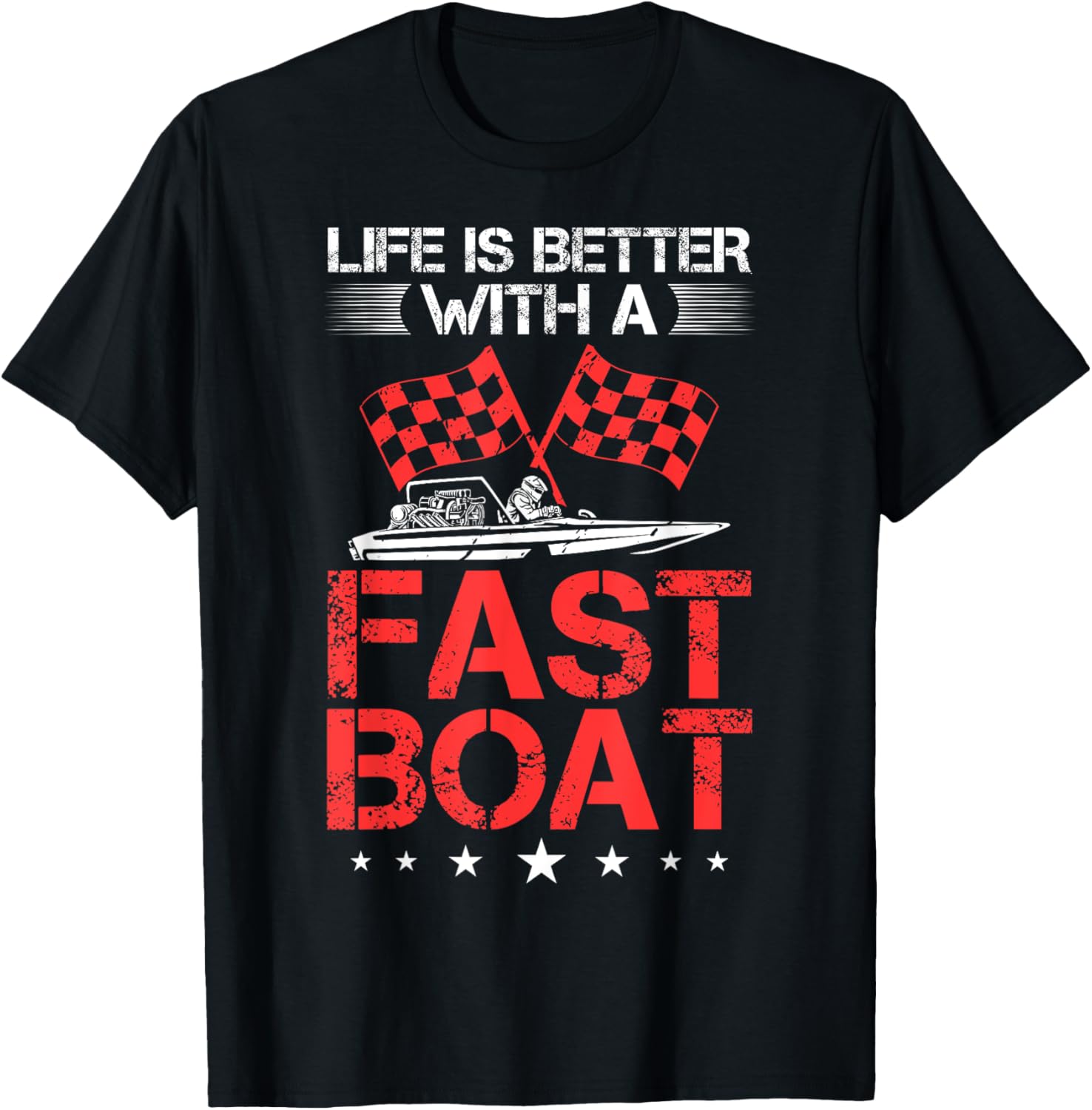 Drag Boating Boat Rider Life Is Better Drag