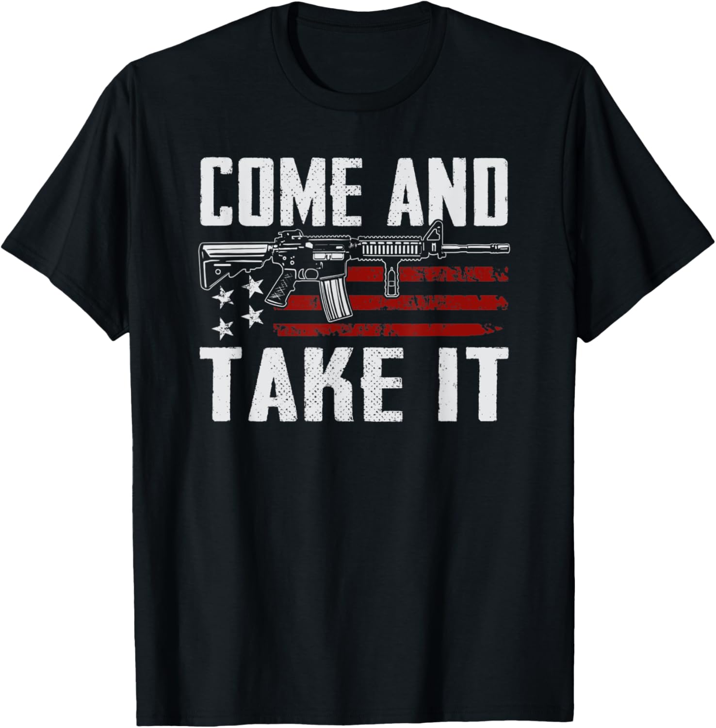Come Take It Pro Guns 2Nd Amendment Funny Ar15 Gun