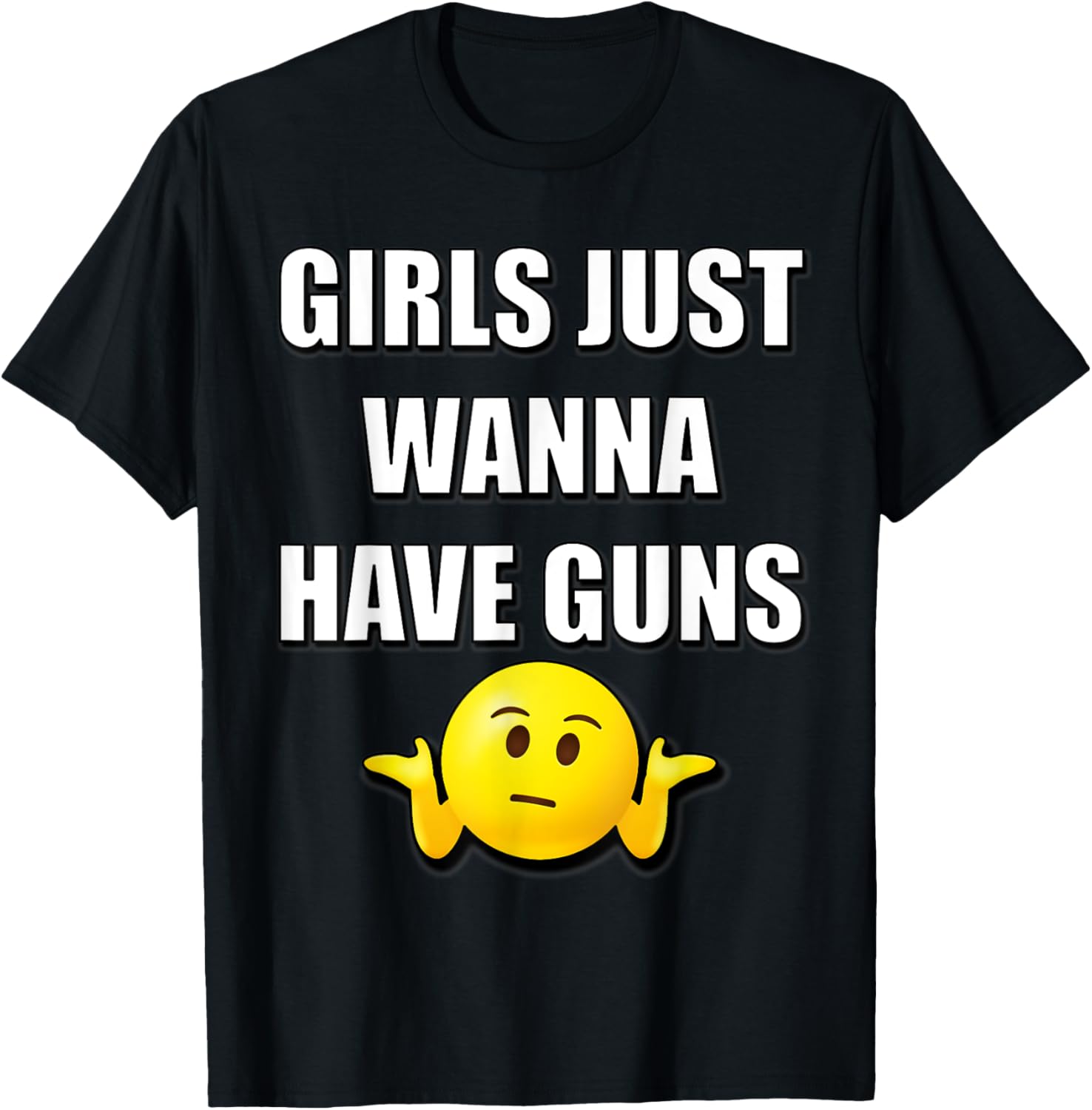 Girls Just Wanna Have Guns Funny Sarcastic