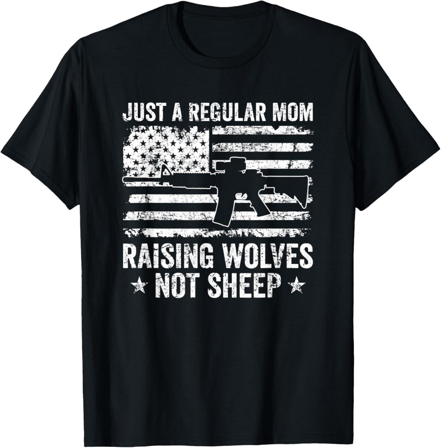 Regular Mom Raising Wolves Not Sheep 2Nd Amendment Gun