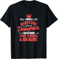 Mens I Have A Beautiful Daughters Gun Shovel Alibi Father Vintage