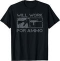 Will Work Ammo Sarcastic Ar15 Rifle Owner Funny Gun