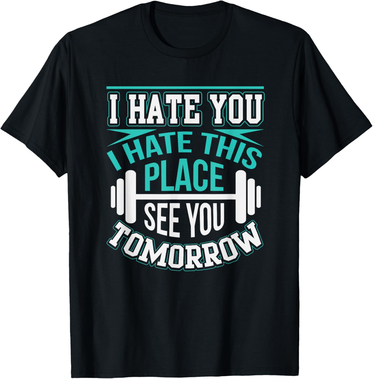 I Hate You I Hate This Place Workout