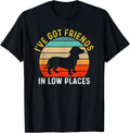 I've Got Friends In Low Places Wiener Funny Dog Retro