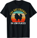 I've Got Friends In Low Places Pomeranian Funny Dog Retro