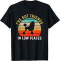 I've Got Friends In Low Places Poodle Funny Dog Retro