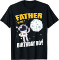 Father of the Astronaut Birthday Boy T-Shirt Matching Shirt