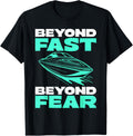 Beyond Fast Beyond Fear Boat