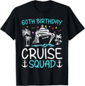 60Th Birthday Cruise Squad Gifts 2025 Matching Party