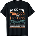 Alcohol Tobacco And Firearms I Gun Owner