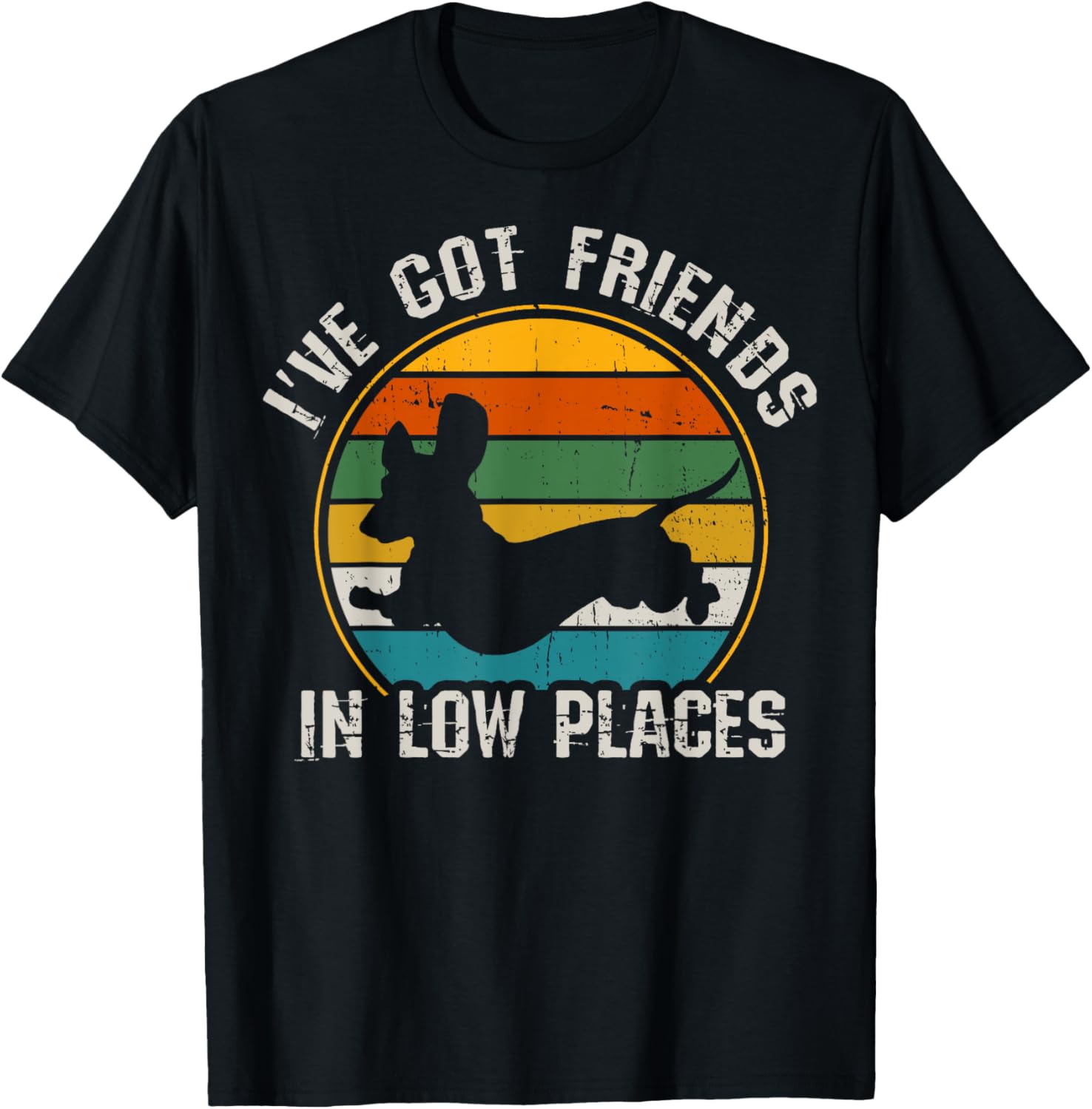 Dachshund I've Got Friends In Low Places Wiener Dog Lover Men Women Kids