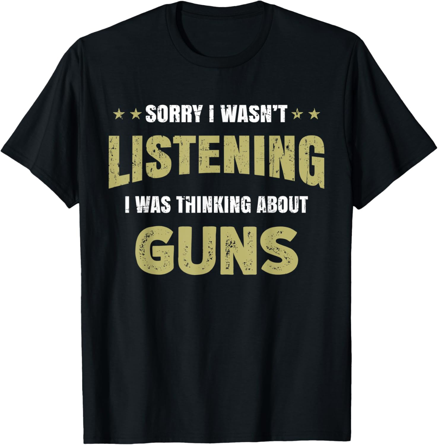I Wasnt Listening I Was Thinking About Guns