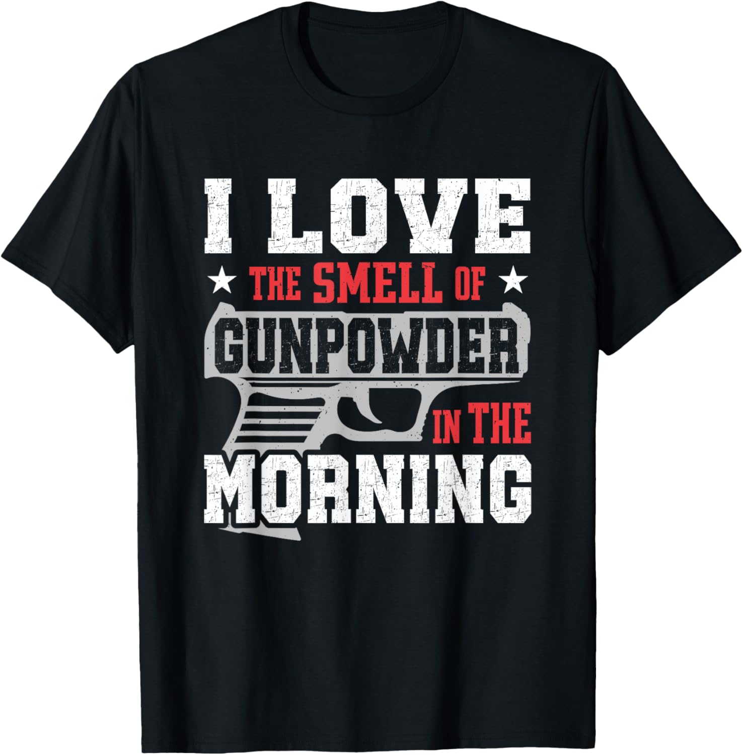 Guns I Love Smell Of Gunpowder Funny Gun Lover