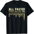 All Faster Than Dialing 911 American Flag Bullet Gun Lovers T Shirt