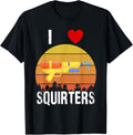 I Love Squirters Funny I Heart Squirters Water Gun