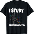 I Study Triggernometry Big Gun Tshirt Funny Owner Gun