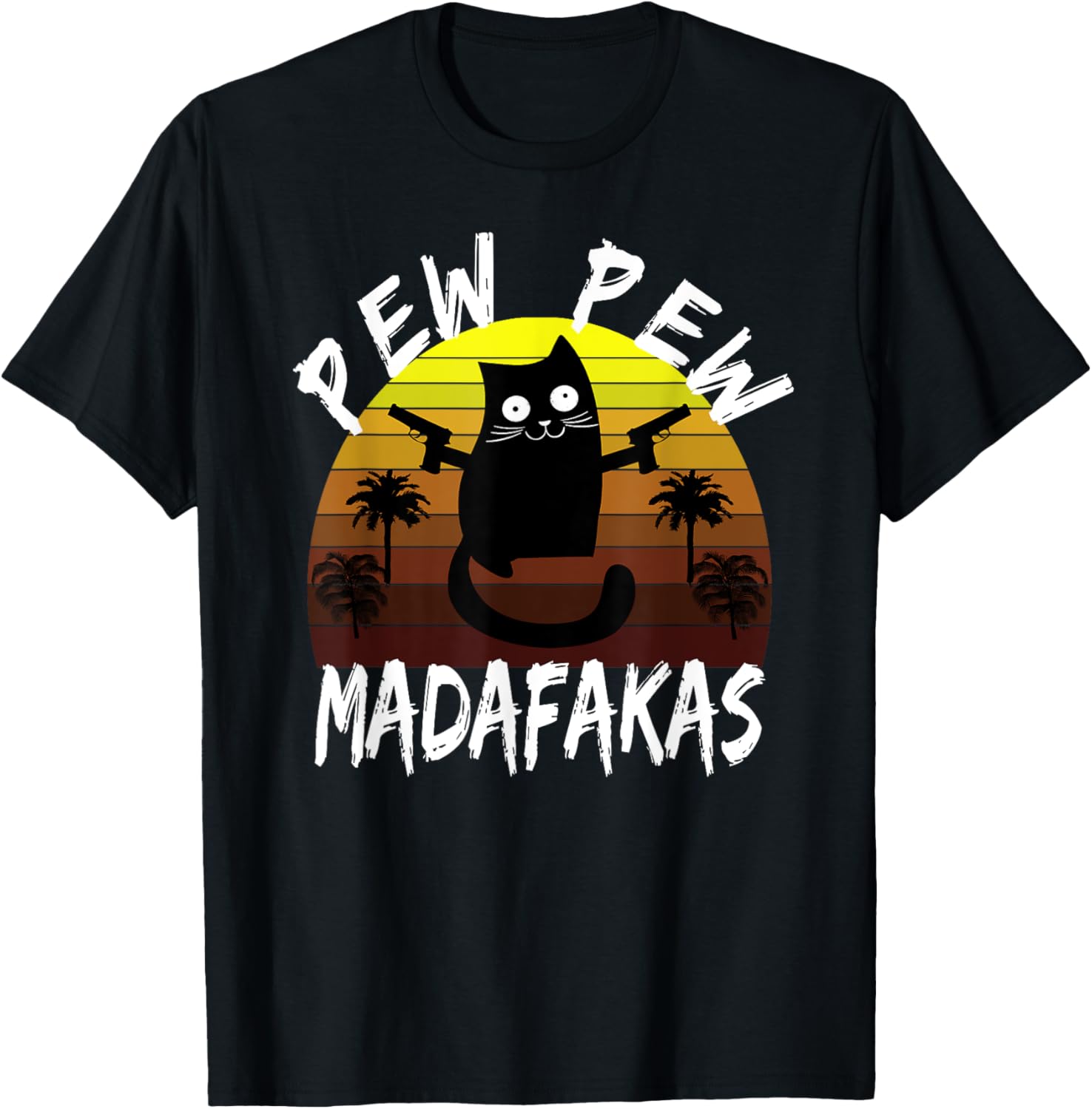 Pew Madafakas Motherfuckers Cat With Weapons Vintage T Shirt Men Women