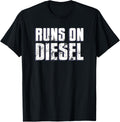 Runs On Diesel Funny Turbo Diesels Trucks Roll