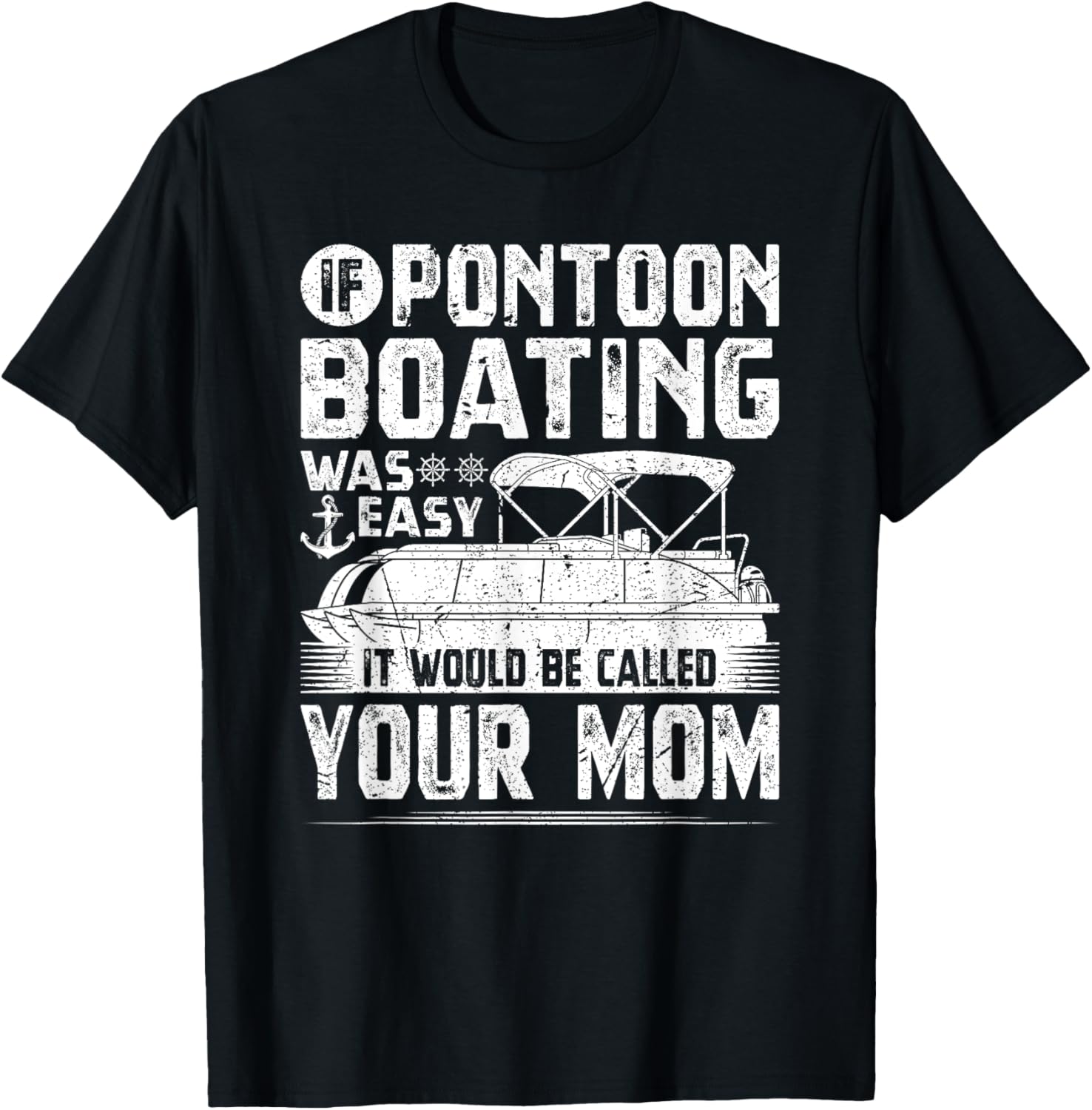 If Pontoon Boating Was Easy Pontooning Pontoon Boat