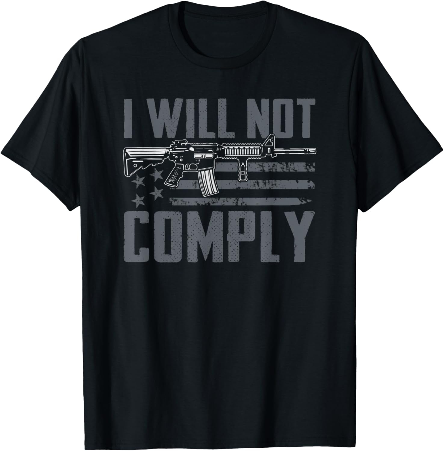 I Will Not Comply Ar15 Usa Pro Gun Rights 2Nd Amendment