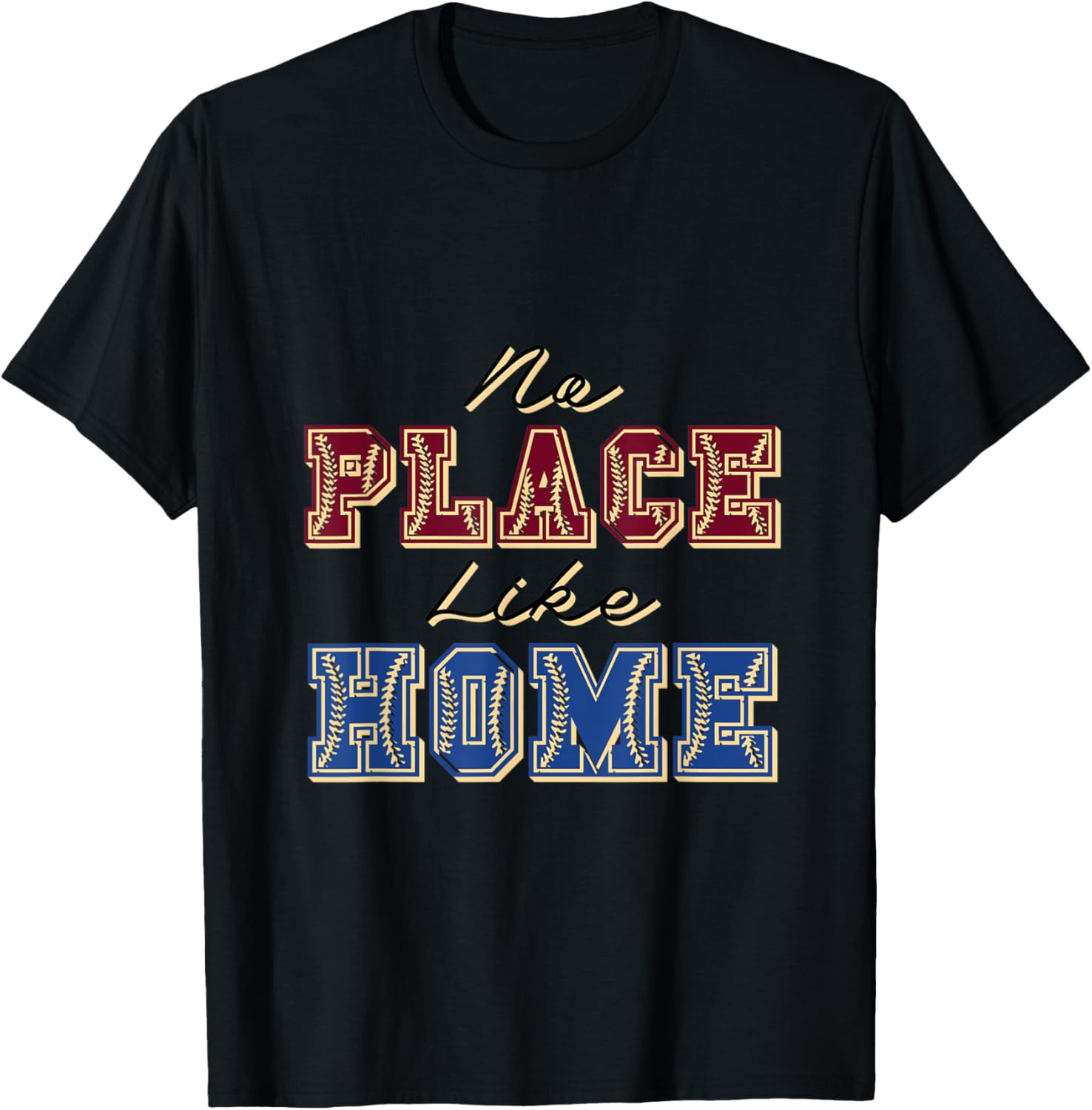 No Place Like Home Funny Baseball