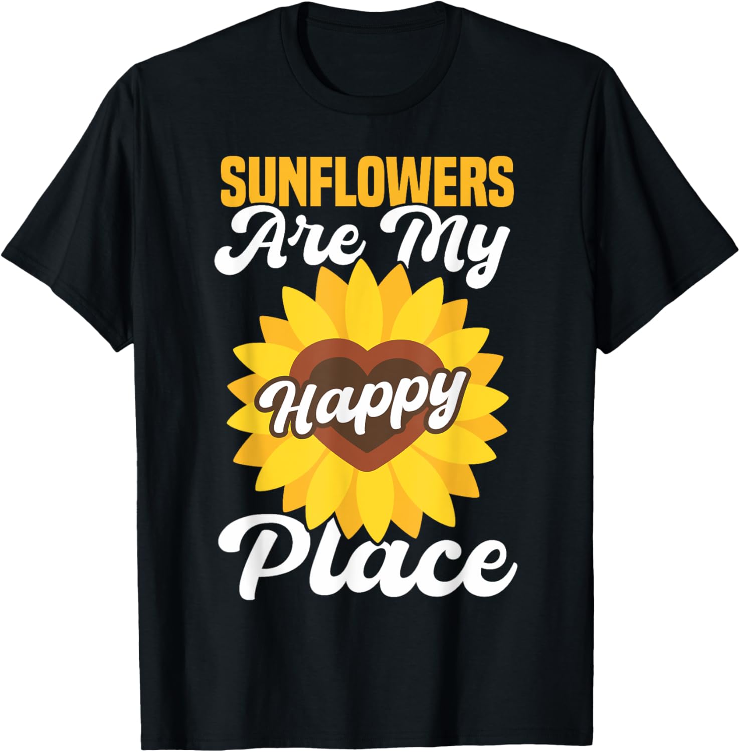 Sunflowers Are My Happy Place Sunflower