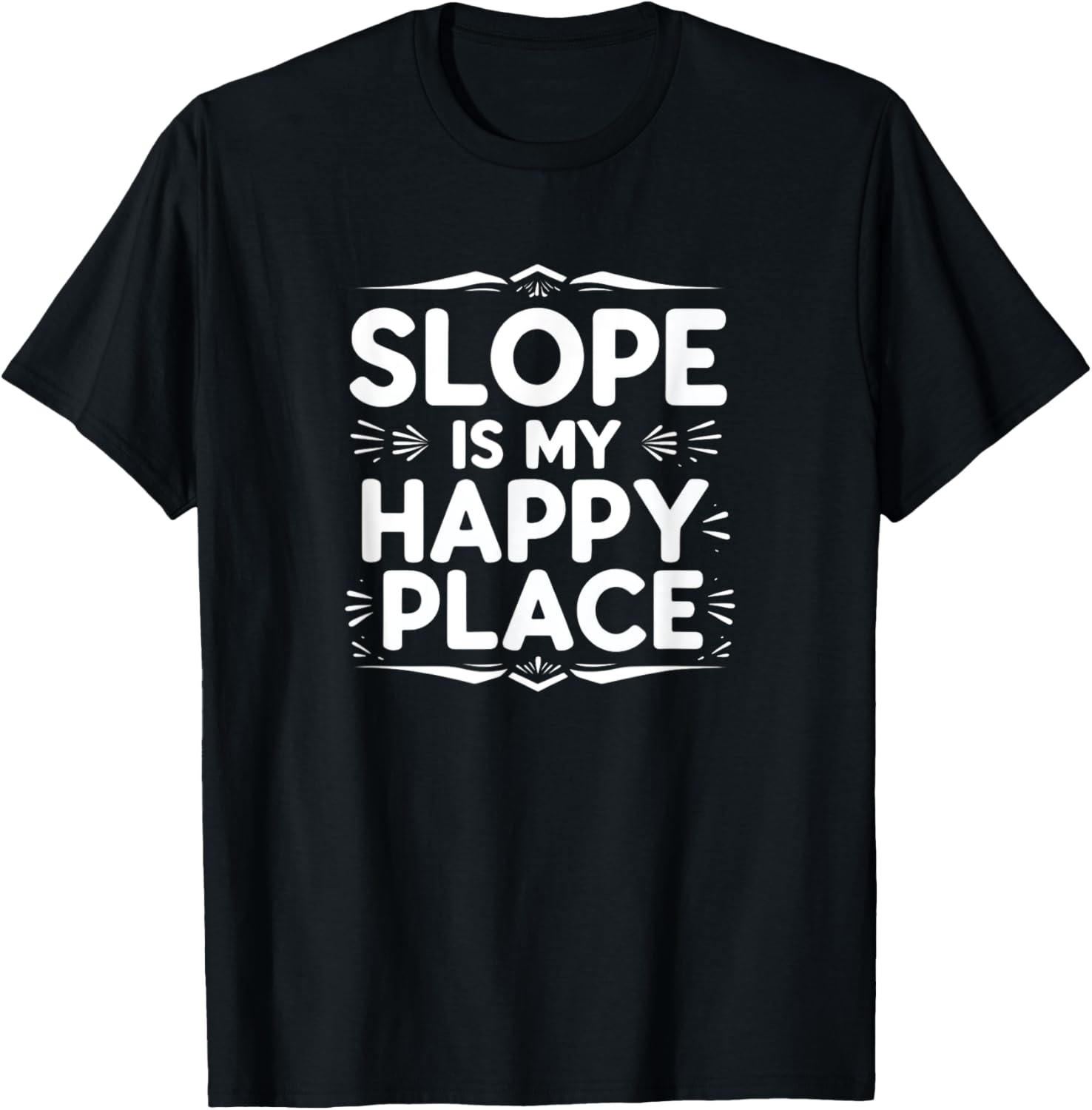 Slope is My Happy Place Funny Snowboard Quote