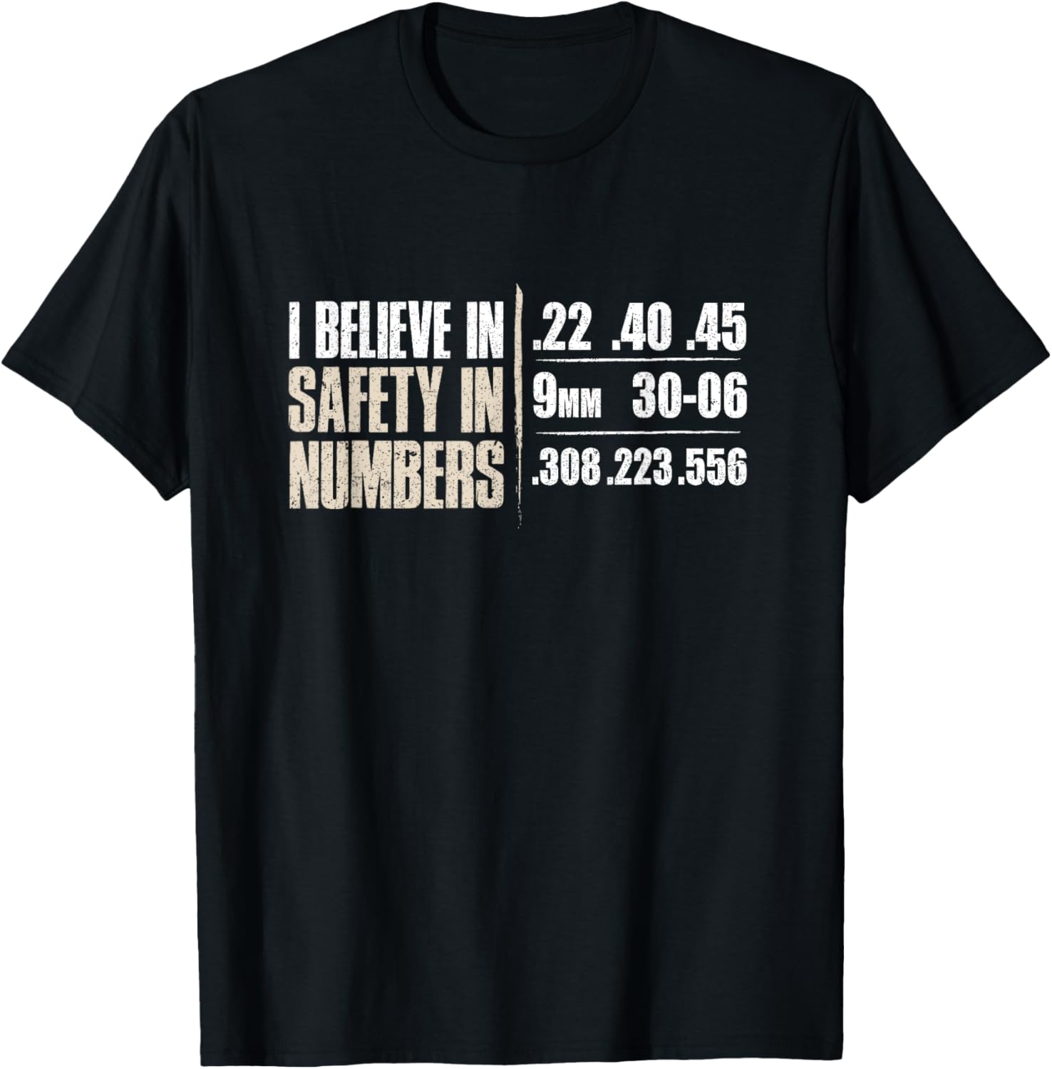 Believe In Safety In Numbers Ammo Bullet Gauges Gun Lover