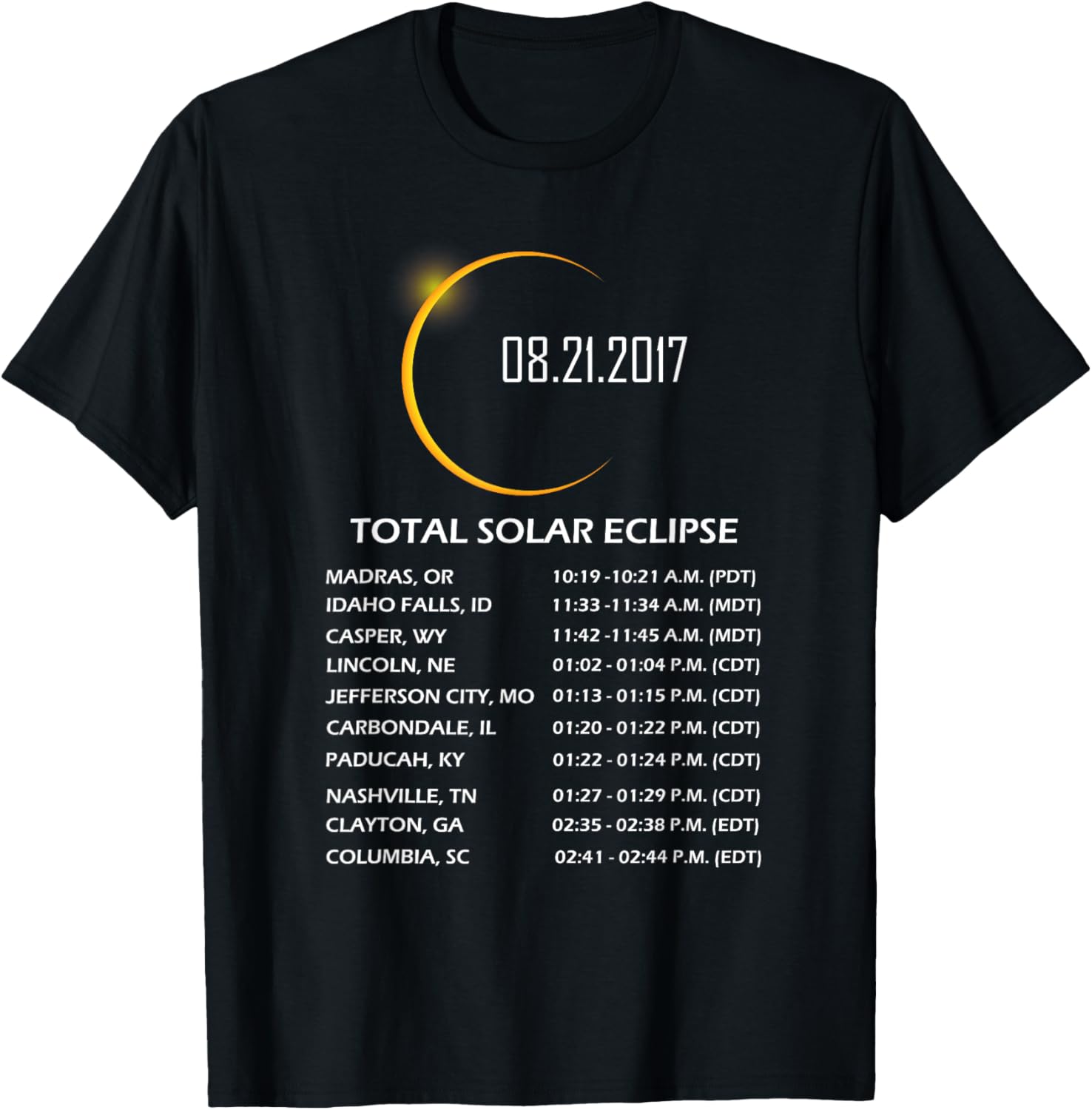 Total Solar Eclipse 2017 T Shirt, Time & Place Where To See