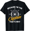 Ship Captains Because I M Captain Boat Captains