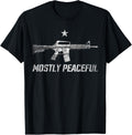 Mostly Peaceful Gun Rights Ar 15 Sarcastic 2A Statement