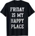 Trendy Friday Is My Happy Place Text Stack