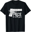 Piece Be With You Gun Owner Concealed Carry