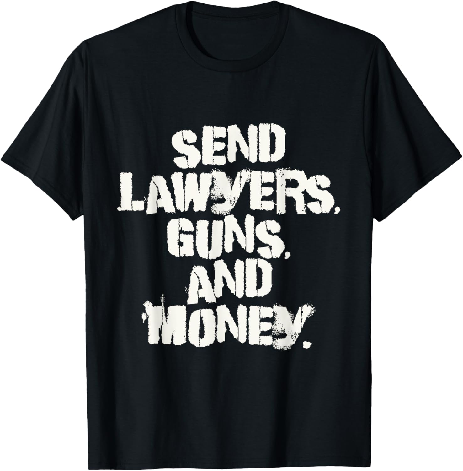 Funny Send Lawyers Guns Money Mafia Leader Money