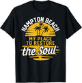 My Place To Restore The Soul - Hampton Beach Men Women Kids