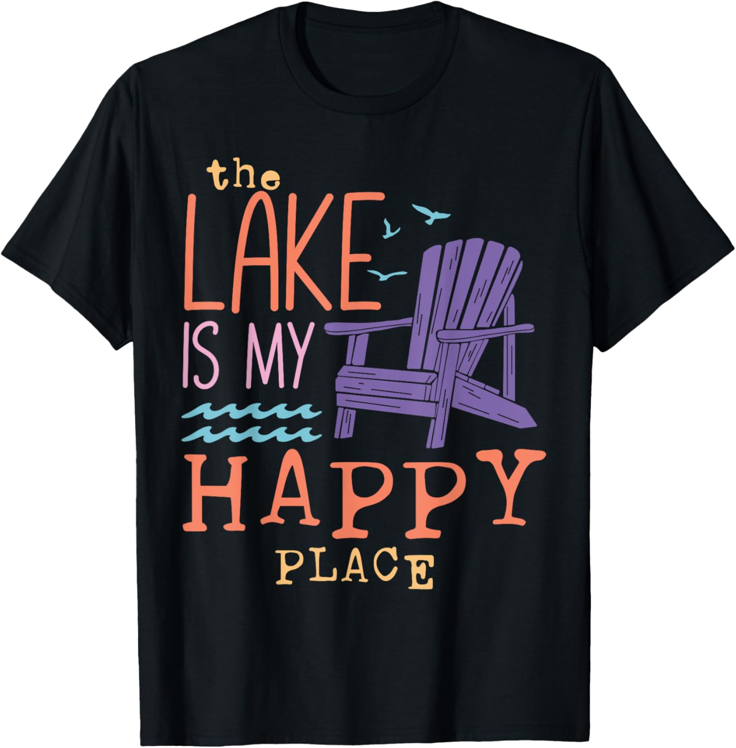 The Lake is My Happy Place Boating Summer Camping Fishing