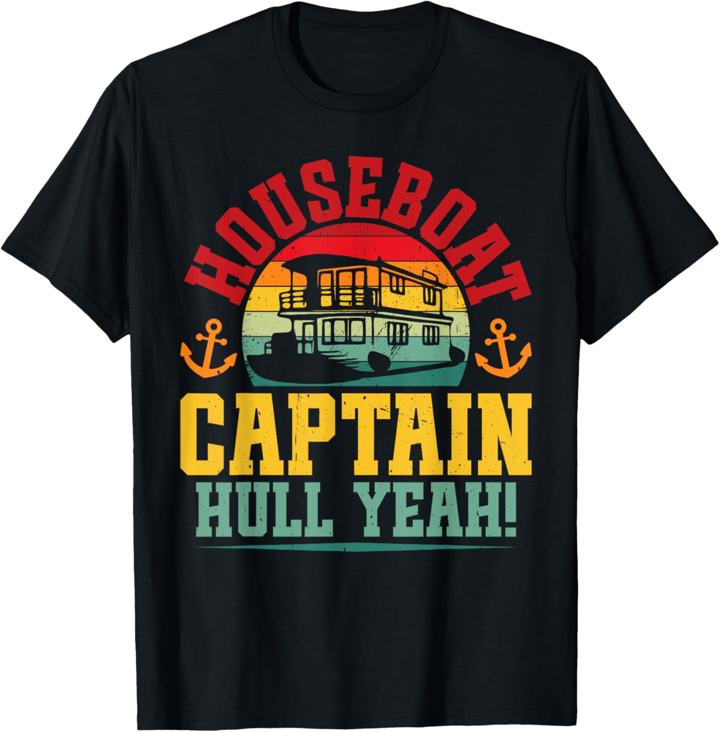 Hull Yeah Houseboat Captain