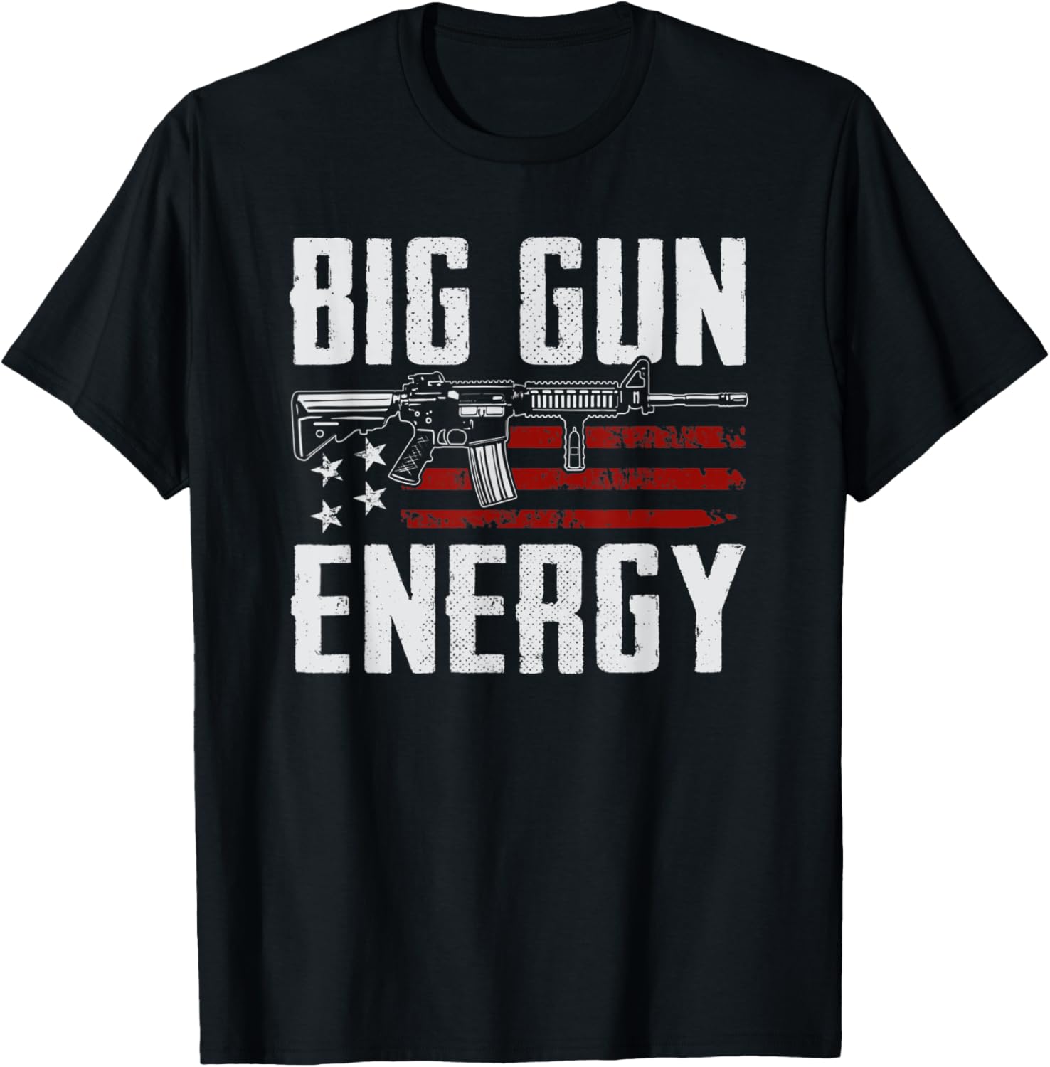 Big Gun Energy Pro Guns Ar15 Rifle Owner Funny Gun