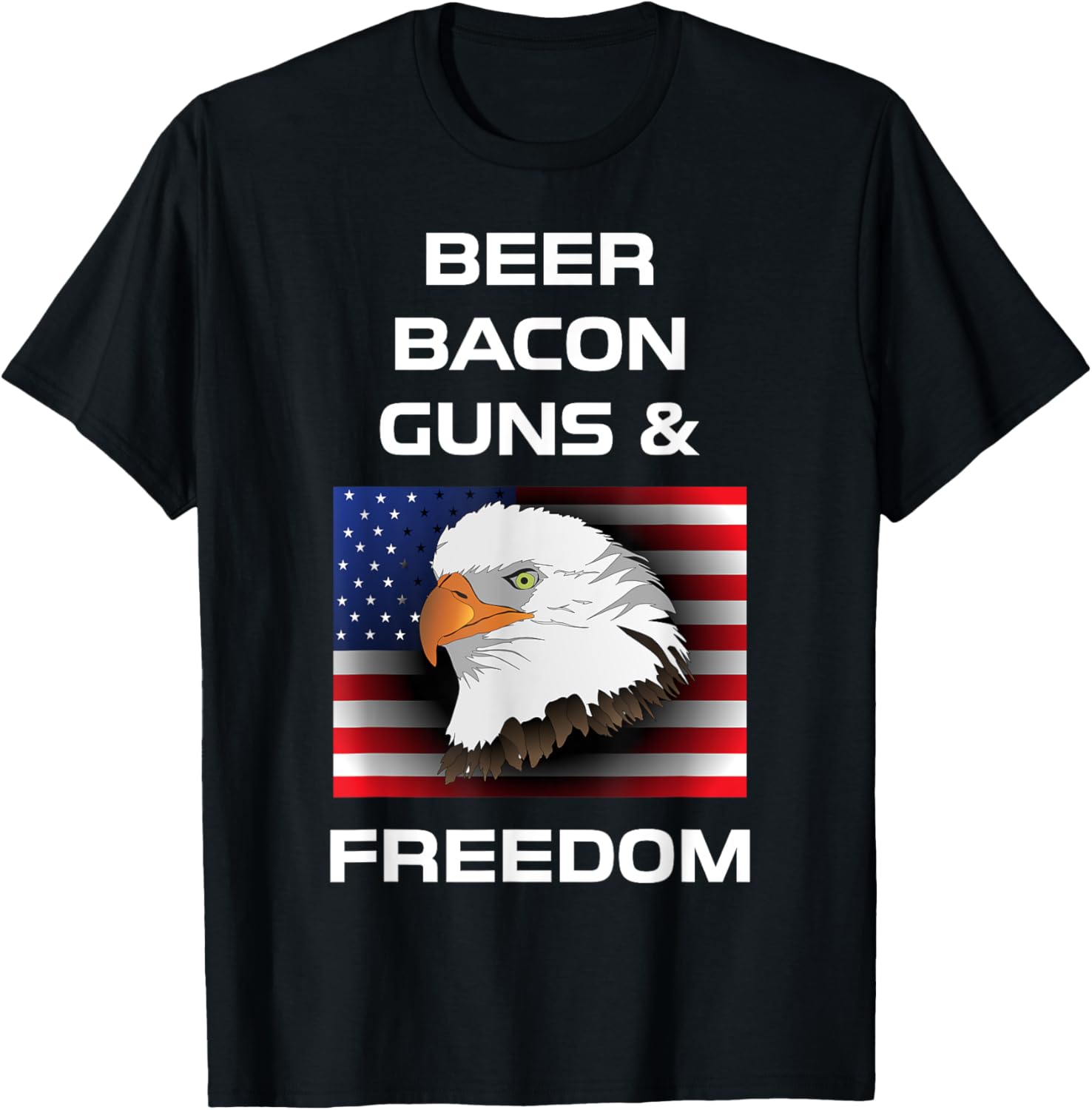 Beer Bacon Guns Freedom T Shirt 4Th Off July