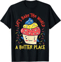 Let's Bake The World A Butter Place Cupcake