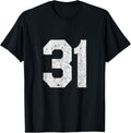 Jersey Uniform Number #31, 31st Birthday, 31st Place