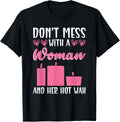 Don't Mess With A Woman And Her Hot Wax - Candle Maker