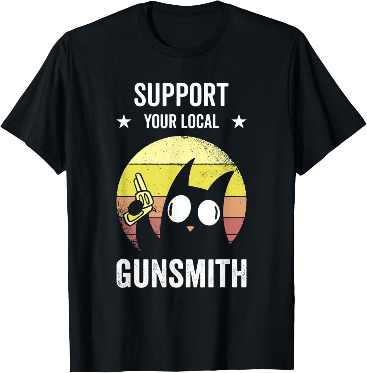 Mens Support Your Local Gunsmith For Gun Maker
