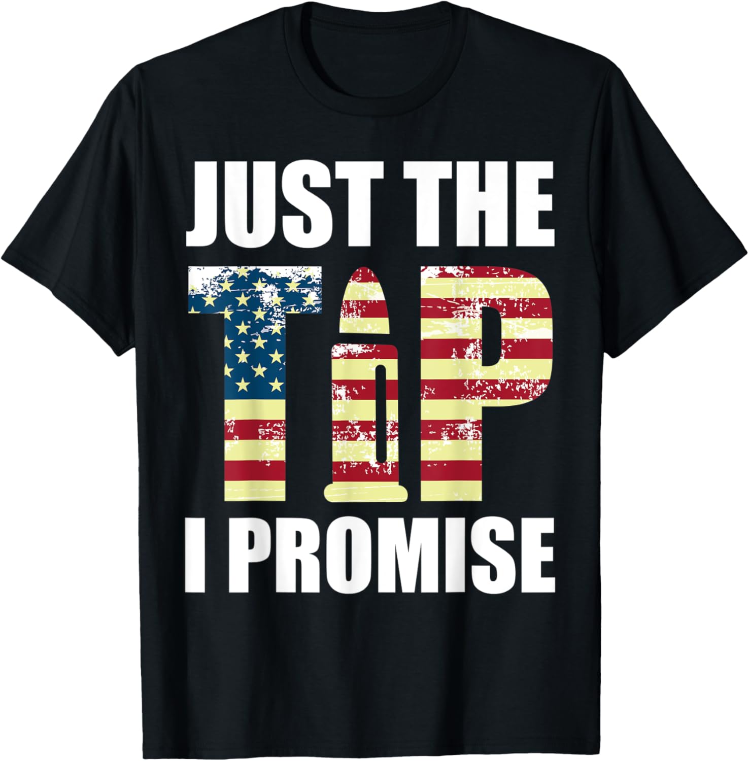 Just Tip I Promise Quote Us Flag Veteran Gun Owner