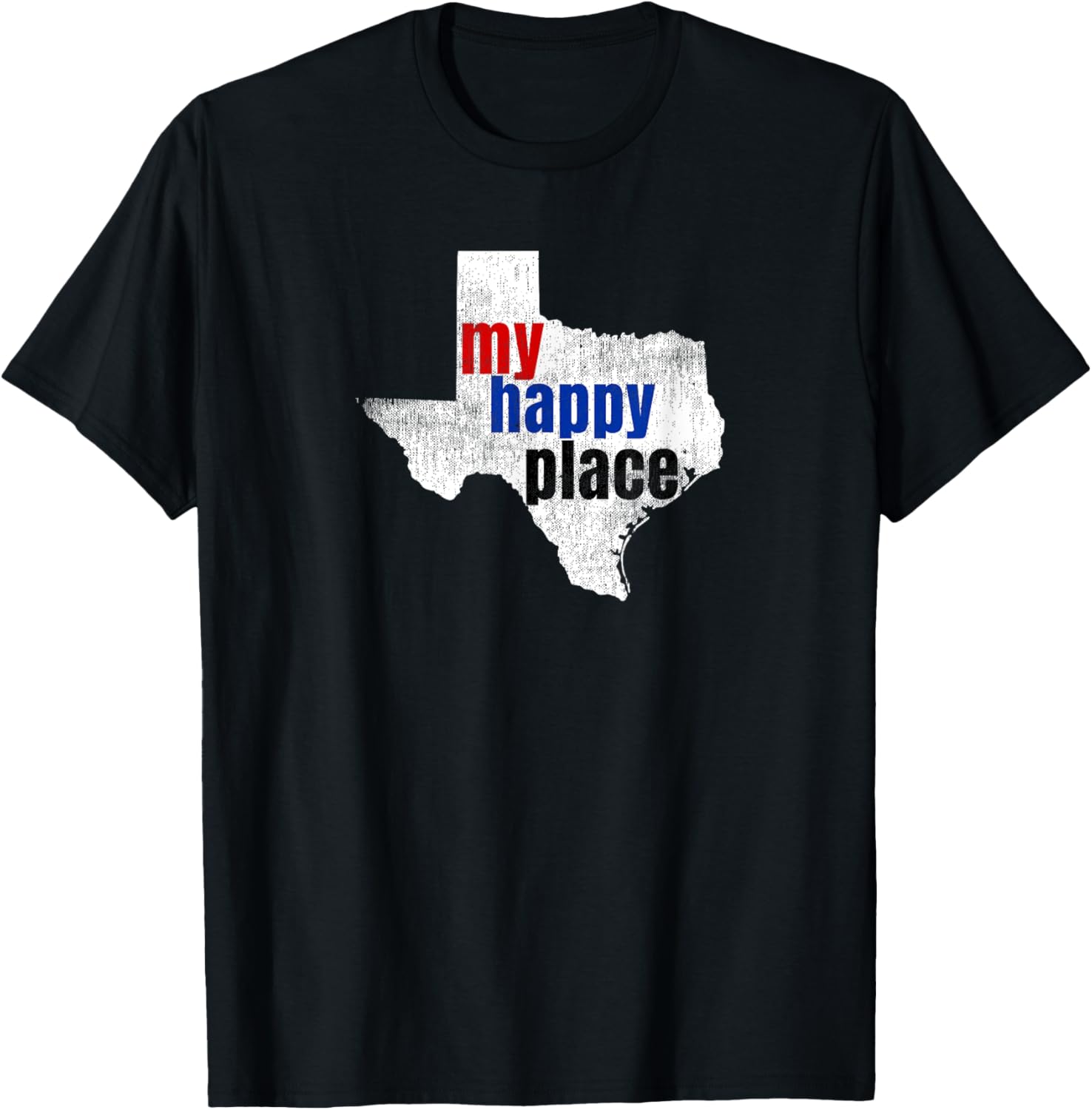 Texas Is My Happy Place T-Shirt Novelty Texas Gift Shirt