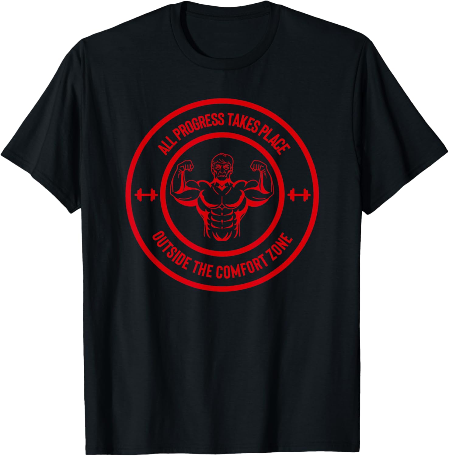 All Progress Takes Place Outside Comfort Zone Body Builder 3
