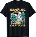 Camping Is My Happy Place Mountains Trees Tent