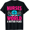 Nurses Make Our World a Better Place